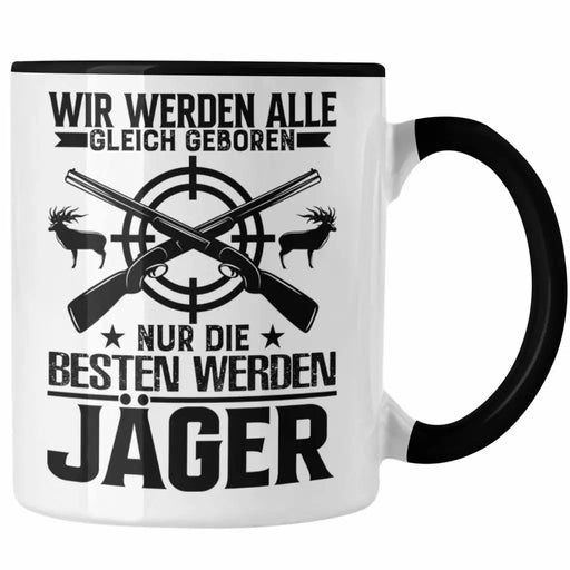Trendation - Jäger Geschenke für Männer Tasse Geschenkidee Nur Die Besten Sind Jäger Trendation
