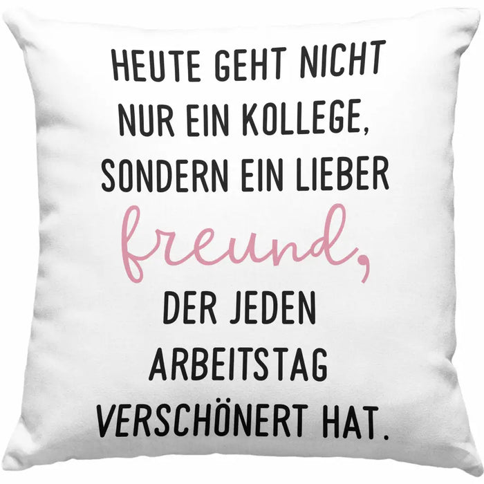 Trendation - Jobwechsel Geschenk Kollege Schöner Spruch Abschied Bester Kollege Abschiedsgeschenk Dekokissen mit Füllung 40x40 Rosa Trendation