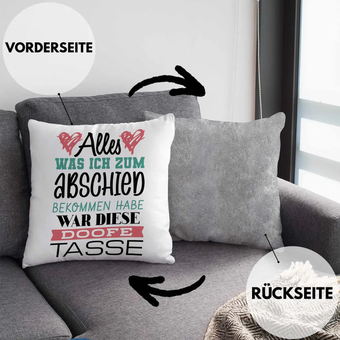 Trendation - Jobwechsel Kissen Geschenk Abschied Abschiedsgeschenk Kollege Kollegin Neuer Job Alles Was Ich Zum Abschied Bekommen Habe Dekokissen mit Füllung 40x40 Rosa Trendation