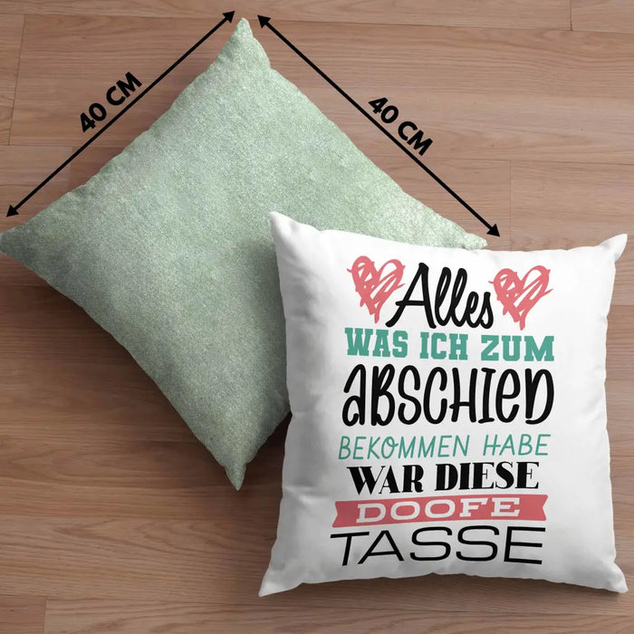 Trendation - Jobwechsel Kissen Geschenk Abschied Abschiedsgeschenk Kollege Kollegin Neuer Job Alles Was Ich Zum Abschied Bekommen Habe Dekokissen mit Füllung 40x40 Rosa Trendation