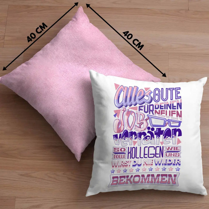 Trendation - Jobwechsel Kissen Geschenk Kollege Kollegin Neuer Job Abschied Spruch Verräter Abschiedsgeschenk Dekokissen mit Füllung 40x40 Rosa Trendation