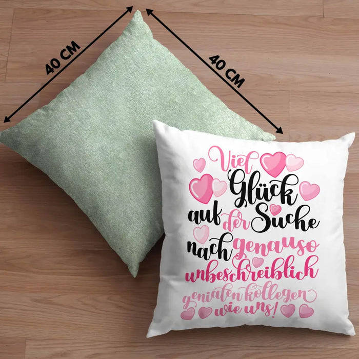Trendation - Jobwechsel Kissen Geschenk Kollegin Abschiedsgeschenk Neuer Job Viel Glück Bei Der Suche Spruch Dekokissen mit Füllung 40x40 Rosa Trendation