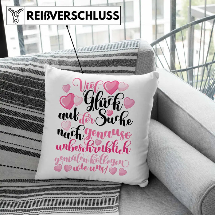 Trendation - Jobwechsel Kissen Geschenk Kollegin Abschiedsgeschenk Neuer Job Viel Glück Bei Der Suche Spruch Dekokissen mit Füllung 40x40 Rosa Trendation