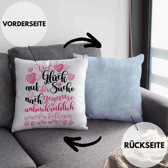 Trendation - Jobwechsel Kissen Geschenk Kollegin Abschiedsgeschenk Neuer Job Viel Glück Bei Der Suche Spruch Dekokissen mit Füllung 40x40 Rosa Trendation