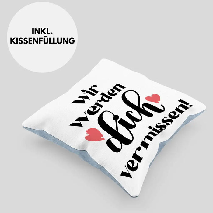 Trendation - Jobwechsel Kissen Geschenk Kollegin Abschiedsgeschenk Neuer Job Wir Werden Dich Vermissen Spruch Dekokissen mit Füllung 40x40 Rosa Trendation