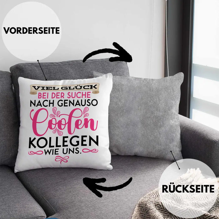Trendation - Jobwechsel Kissen Geschenk Kollegin Abschiedsgeschenk Viel Glück Bei Der Suche Nach Coolen Kollegen Spruch Dekokissen mit Füllung 40x40 Rosa Trendation