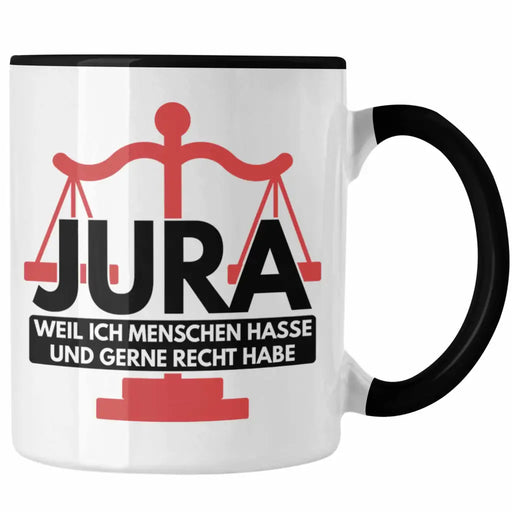 Trendation - Jura Tasse Geschenk Spruch Jurist Geschenkidee Anwalt Jura-Studium Lustige Sprüche Weil Ich Menschen Hasse Trendation