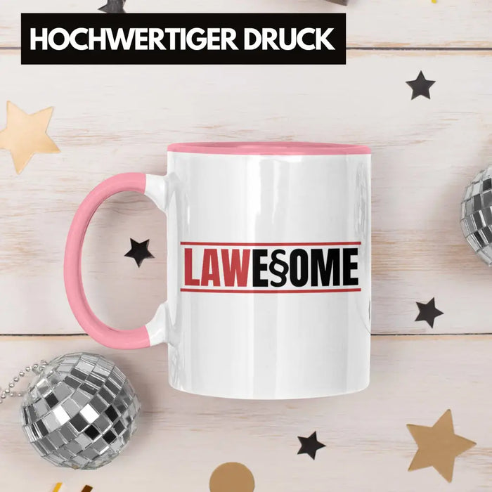 Trendation - Jura Tasse Geschenk Spruch Jurist Geschenkidee Anwalt Jura-Studium Lustige Sprüche Staatsexamen Lawesome Rosa Trendation