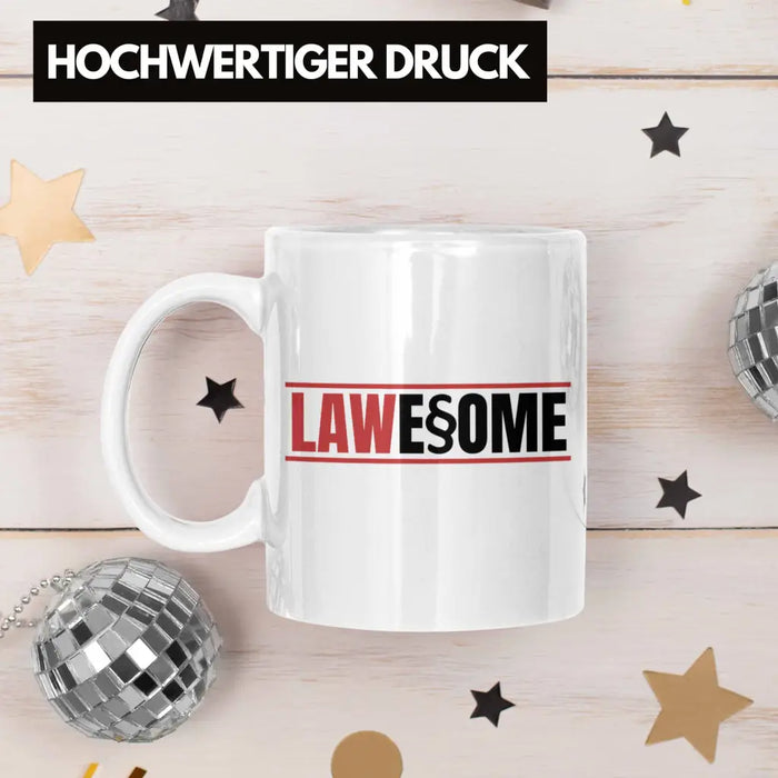 Trendation - Jura Tasse Geschenk Spruch Jurist Geschenkidee Anwalt Jura-Studium Lustige Sprüche Staatsexamen Lawesome Weiß Trendation