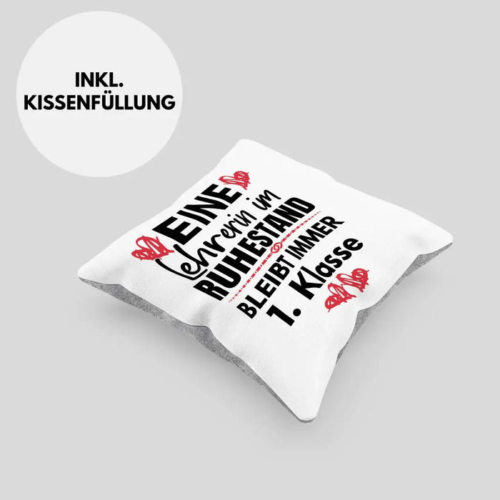 Trendation - Lehrerin Rente Geschenk Kissen Ruhestand Geschenkidee Abschied Abschiedsgeschenk Beste Lehrerin 1. Klasse Pensionierung Dekokissen mit Füllung 40x40 Rosa Trendation