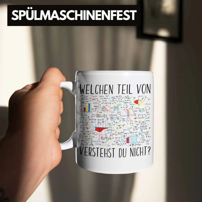 Trendation - Lustige Tasse Geschenk Welchen Tell Von Verstehst du Nicht Mathematiker Physiker Mathelehrer Geschenkidee Weiß Trendation