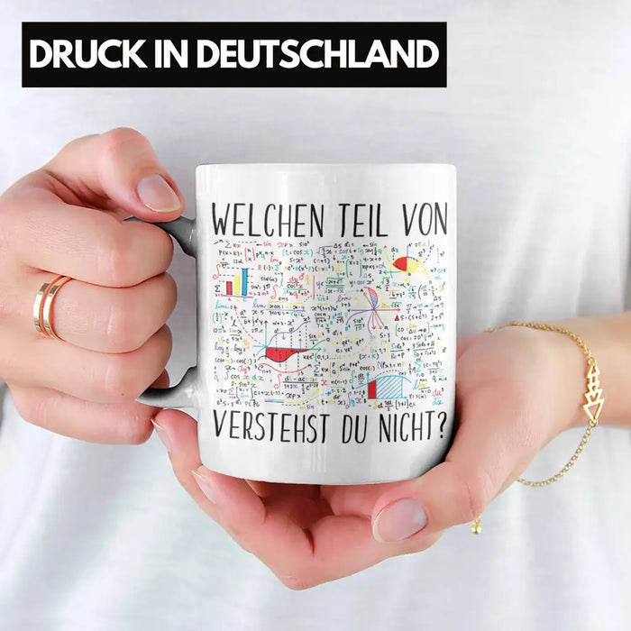 Trendation - Lustige Tasse Geschenk Welchen Tell Von Verstehst du Nicht Mathematiker Physiker Mathelehrer Geschenkidee Weiß Trendation