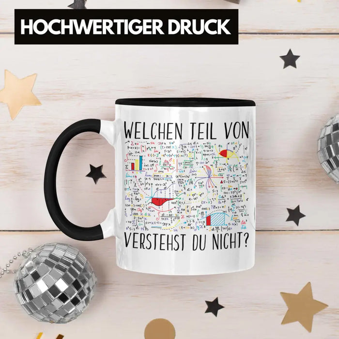 Trendation - Lustige Tasse Geschenk Welchen Tell Von Verstehst du Nicht Mathematiker Physiker Mathelehrer Geschenkidee Trendation