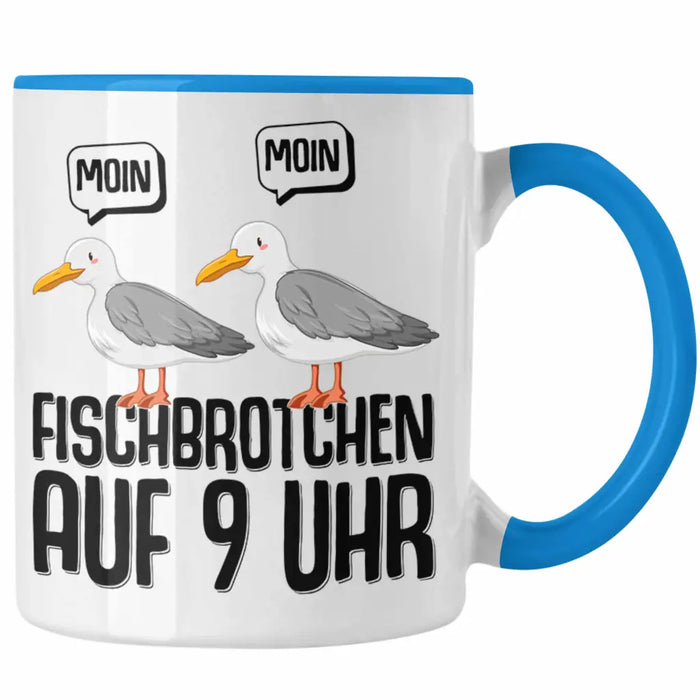 Trendation - Moin Tasse Norddeutsch Fischbrötchen Auf 9 Uhr Möwen Plattdeutsch Geschenk Norden Blau Trendation