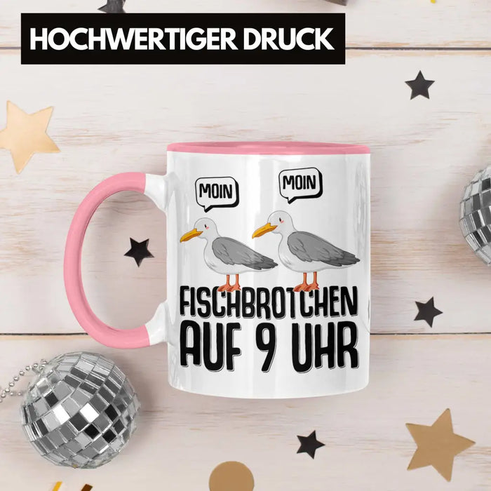 Trendation - Moin Tasse Norddeutsch Fischbrötchen Auf 9 Uhr Möwen Plattdeutsch Geschenk Norden Rosa Trendation