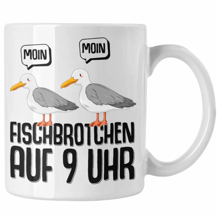 Trendation - Moin Tasse Norddeutsch Fischbrötchen Auf 9 Uhr Möwen Plattdeutsch Geschenk Norden Weiß Trendation