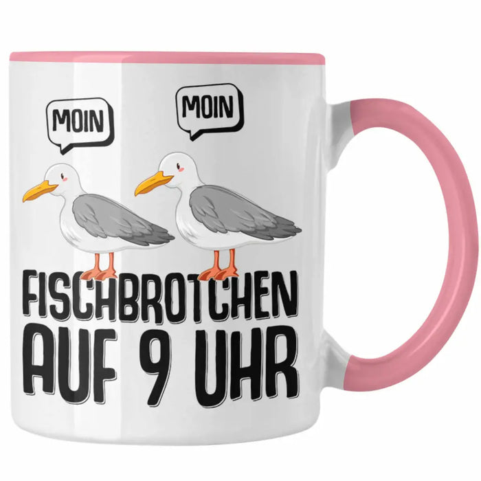 Trendation - Moin Tasse Norddeutsch Fischbrötchen Auf 9 Uhr Möwen Plattdeutsch Geschenk Norden Rosa Trendation
