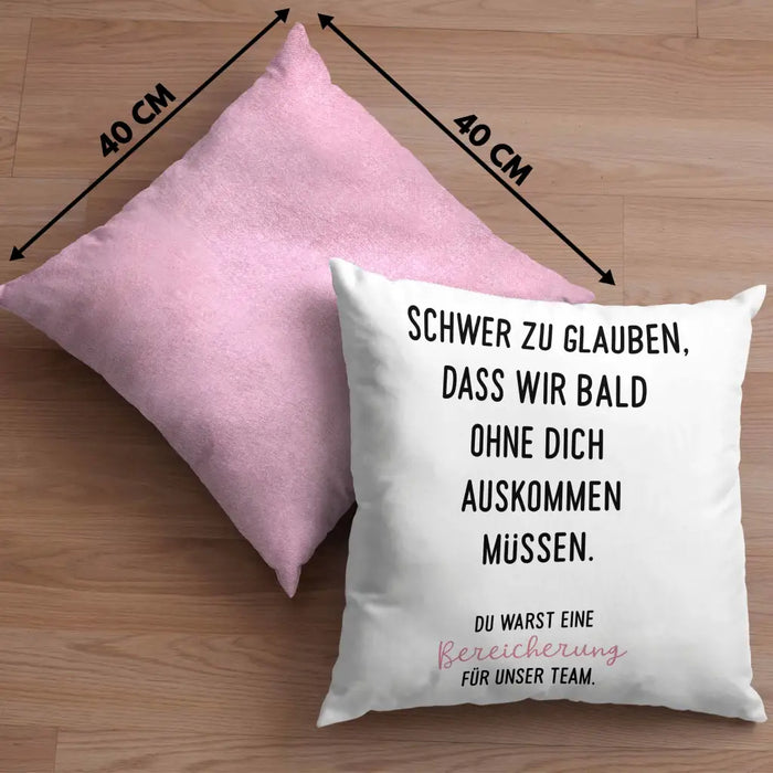 Trendation - Schwer Zu Glauben Kissen Geschenk zum Abschied Jobwechsel Neuer Job Geschenkidee Dekokissen mit Füllung 40x40 Rosa Trendation