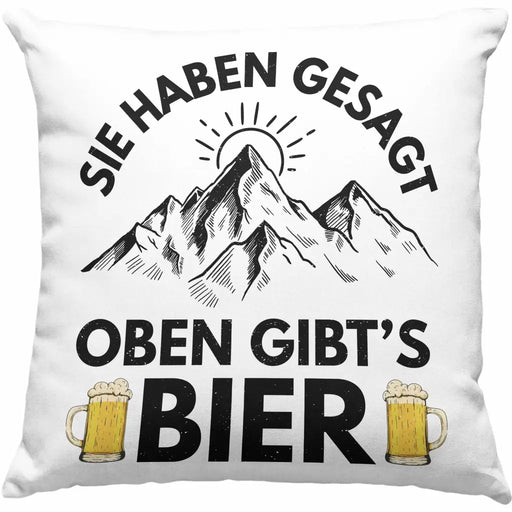 Trendation - Wandern Kissen Geschenk Sie Haben Gesagt Oben Gibts Bier Geschenk Berge Wanderer Geschenkidee Dekokissen mit Füllung 40x40 Rosa Trendation