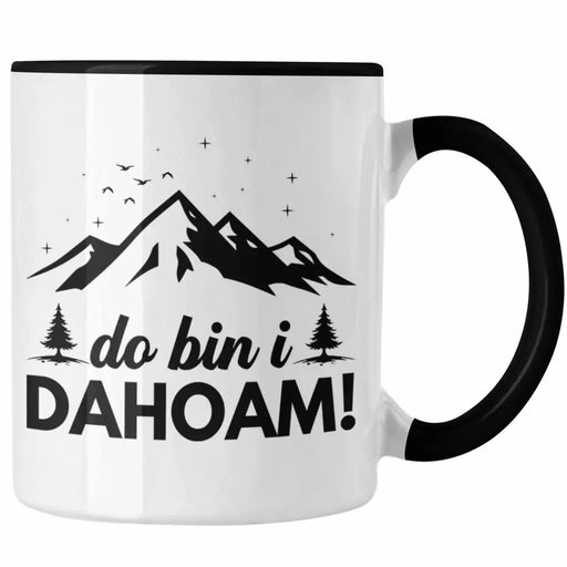 Trendation - Wandern Tasse Geschenk Do Bin I Dahoim Geschenk Berge Wanderer Geschenkidee Trendation