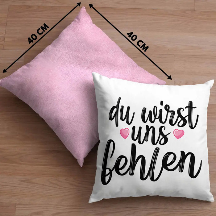 Trendation - Du Wirst Uns Fehlen Kissen Geschenk zum Abschied Kollegin Kollege Abschiedsgeschenk Jobwechsel Neuer Job Dekokissen mit Füllung 40x40 Rosa Trendation