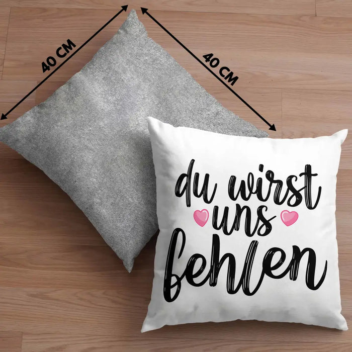 Trendation - Du Wirst Uns Fehlen Kissen Geschenk zum Abschied Kollegin Kollege Abschiedsgeschenk Jobwechsel Neuer Job Dekokissen mit Füllung 40x40 Rosa Trendation
