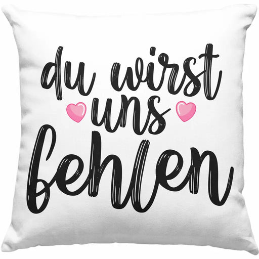 Trendation - Du Wirst Uns Fehlen Kissen Geschenk zum Abschied Kollegin Kollege Abschiedsgeschenk Jobwechsel Neuer Job Dekokissen mit Füllung 40x40 Rosa Trendation