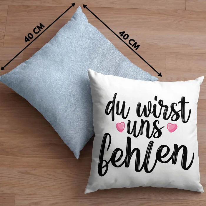 Trendation - Du Wirst Uns Fehlen Kissen Geschenk zum Abschied Kollegin Kollege Abschiedsgeschenk Jobwechsel Neuer Job Dekokissen mit Füllung 40x40 Rosa Trendation