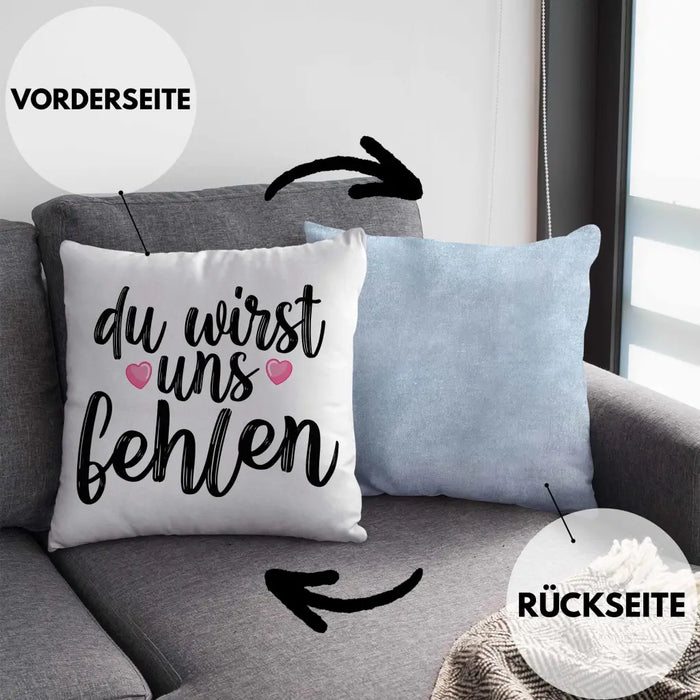 Trendation - Du Wirst Uns Fehlen Kissen Geschenk zum Abschied Kollegin Kollege Abschiedsgeschenk Jobwechsel Neuer Job Dekokissen mit Füllung 40x40 Rosa Trendation