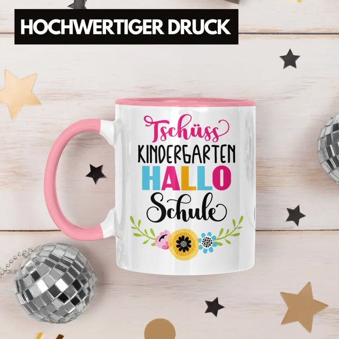 Tschüss Kindergarten Hallo Schule Mädchen 2022 Geschenk Tasse Schulstart 1. Schultag Schuleinführung Schulanfang Geschenkidee 2022 Schulkind Ich Glitzer Jetzt In Der Schule Rosa Trendation