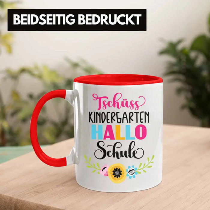 Tschüss Kindergarten Hallo Schule Mädchen 2022 Geschenk Tasse Schulstart 1. Schultag Schuleinführung Schulanfang Geschenkidee 2022 Schulkind Ich Glitzer Jetzt In Der Schule Rot Trendation