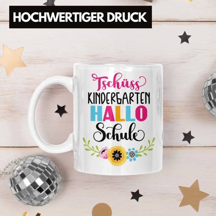 Tschüss Kindergarten Hallo Schule Mädchen 2022 Geschenk Tasse Schulstart 1. Schultag Schuleinführung Schulanfang Geschenkidee 2022 Schulkind Ich Glitzer Jetzt In Der Schule Weiß Trendation