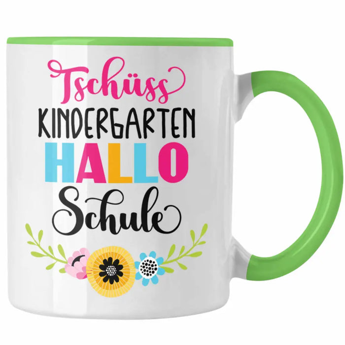Tschüss Kindergarten Hallo Schule Mädchen 2022 Geschenk Tasse Schulstart 1. Schultag Schuleinführung Schulanfang Geschenkidee 2022 Schulkind Ich Glitzer Jetzt In Der Schule Grün Trendation