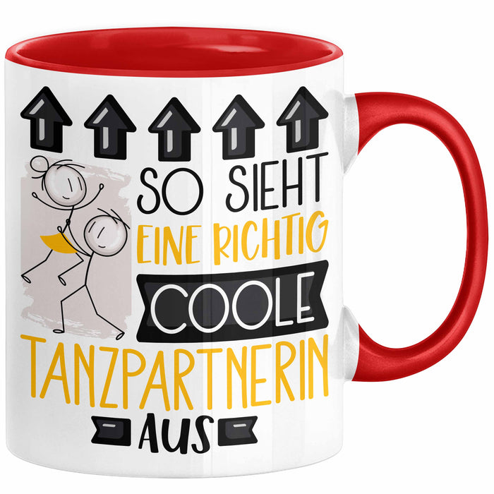 Tanzpartnerin Geschenk Tasse Lustig Geschenkidee für Tanzpartnerin Geburtstag So Sieht Eine Richtig Coole Tanzpartnerin Aus Frauen Spruch Rot Trendation
