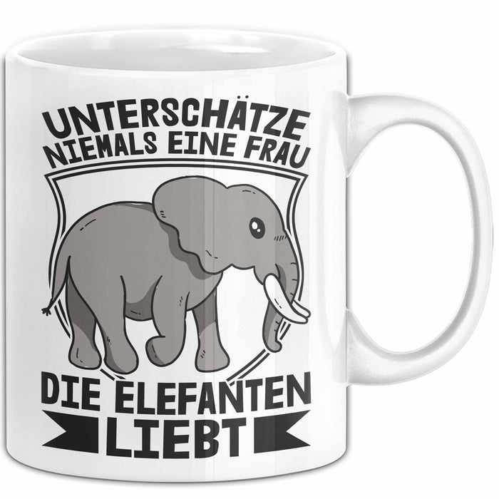 Elefant Tasse Geschenk Für Elefanten-Liebhaber Geschenkidee Unterschätze Niemals Eine Frau Die Elefanten Liebt Weiß Trendation