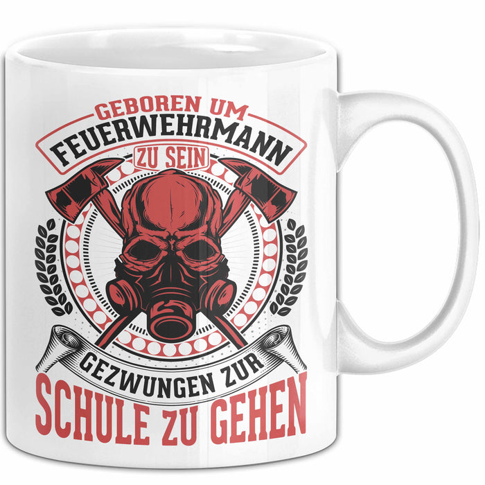Feuerwehr Tasse Geschenk Für Jungs Geschenkidee Hydrant Geboren Um Feuerwehrmann Zu Sein Gezwungen Zur Schule Zu Gehen Weiß Trendation