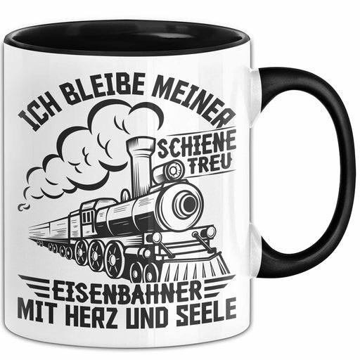 Eisenbahner Tasse Geschenk Ich Bleibe Meiner Schiene Treu Mit Herz Und Seele Modell-Eisenbahner Eisenbahnfahrer Geschenkidee Trendation