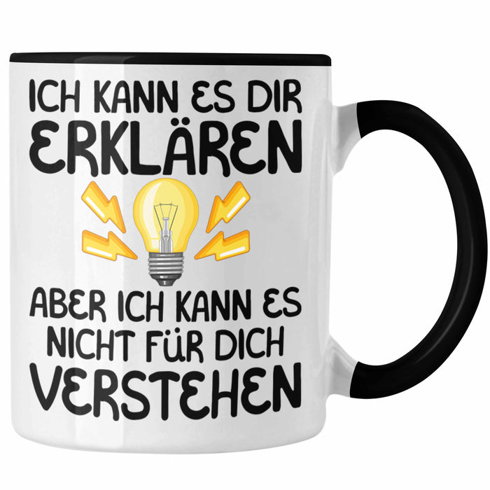 Elektriker Lehrer Geschenk Tasse Lustiger Spruch Geschenkidee für Elektrik Studenten Kaffeetasse Becher Trendation
