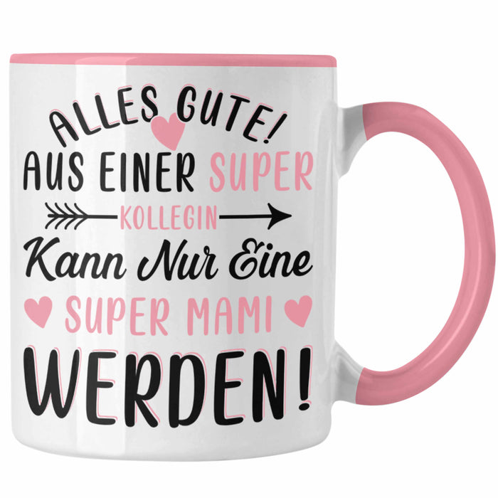 Mutterschutz Abschied Tasse Geschenk Kollegin Abschiedsgeschenk Werdende Mutter Mama Super Mami Rosa Trendation