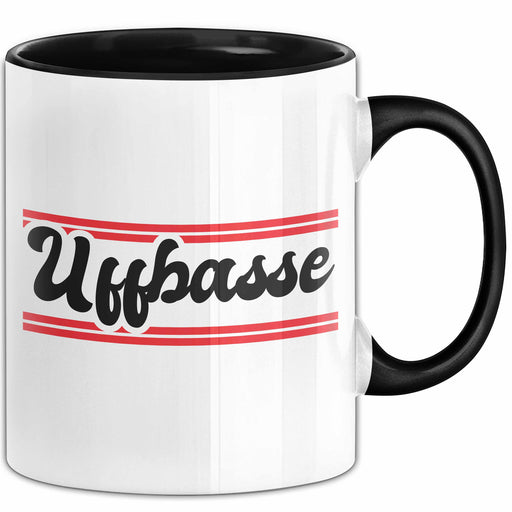 Uffbasse Tasse Geschenk Hessisch Dialekt Hessen Kaffee-Becher Trendation