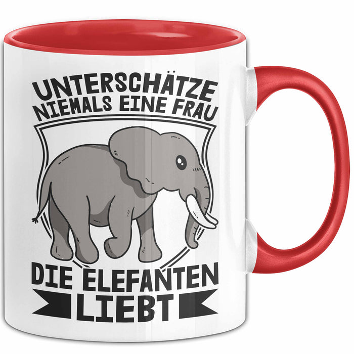 Elefant Tasse Geschenk Für Elefanten-Liebhaber Geschenkidee Unterschätze Niemals Eine Frau Die Elefanten Liebt Rot Trendation