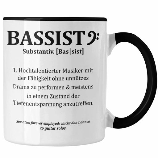 Bassist Tasse Geschenk Bass-Spieler Geschenkidee Kaffee-Becher Bassist Definition Trendation