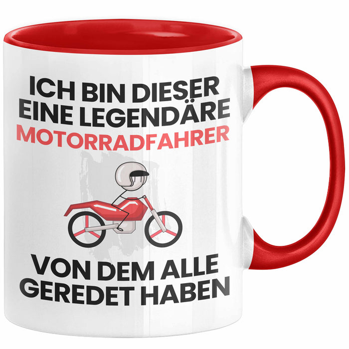 Motorradfahrer Geschenk Tasse Lustige Geschenkidee Geburtstag für Motorradfahrer Ich Bin Dieser Legendäre Motorradfahrer Von Dem Alle Geredet Haben Kaffee-Becher Rot Trendation