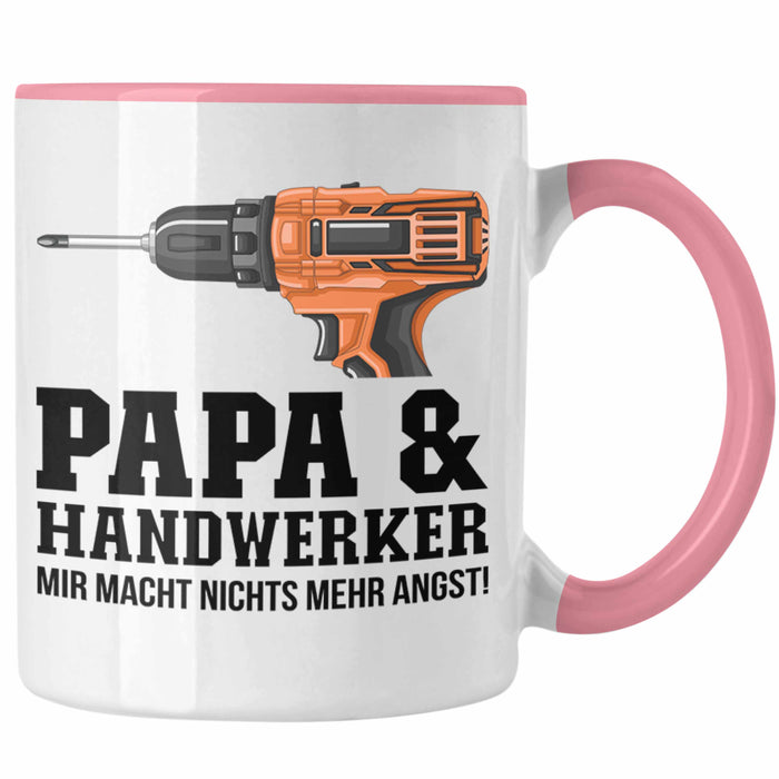 Papa und Handwerker Tasse Geschenkidee Vater für Handwerker Geburtstag Vatertag Spruch Geschenkidee Rosa Trendation