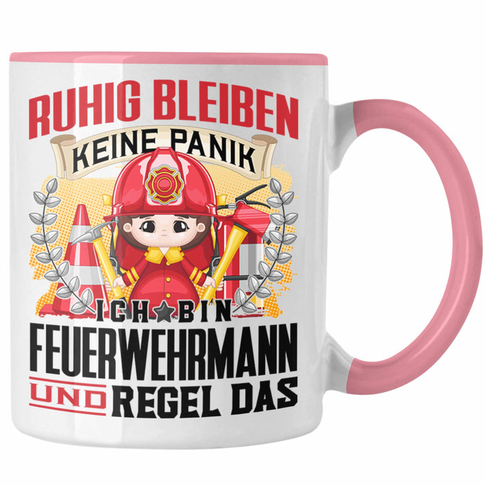 Feuerwehrmann Tasse Geschenk Lustiger Spruch Männer Ruhig Bleiben Feuerwehrmann Geschenkidee Rosa Trendation