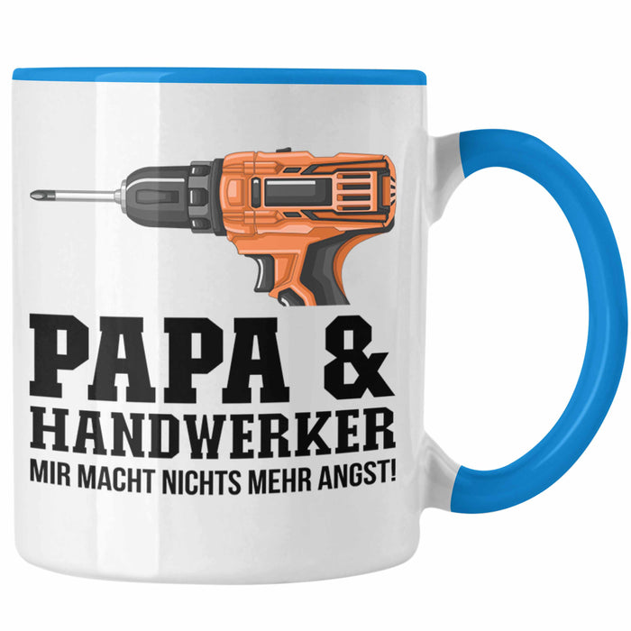 Papa und Handwerker Tasse Geschenkidee Vater für Handwerker Geburtstag Vatertag Spruch Geschenkidee Blau Trendation