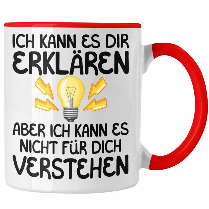 Elektriker Lehrer Geschenk Tasse Lustiger Spruch Geschenkidee für Elektrik Studenten Kaffeetasse Becher Rot Trendation