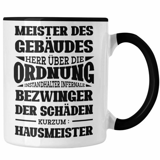 Hausmeister Tasse Geschenk Lustiger Spruch Geschenkidee für Hausmeisterin Trendation