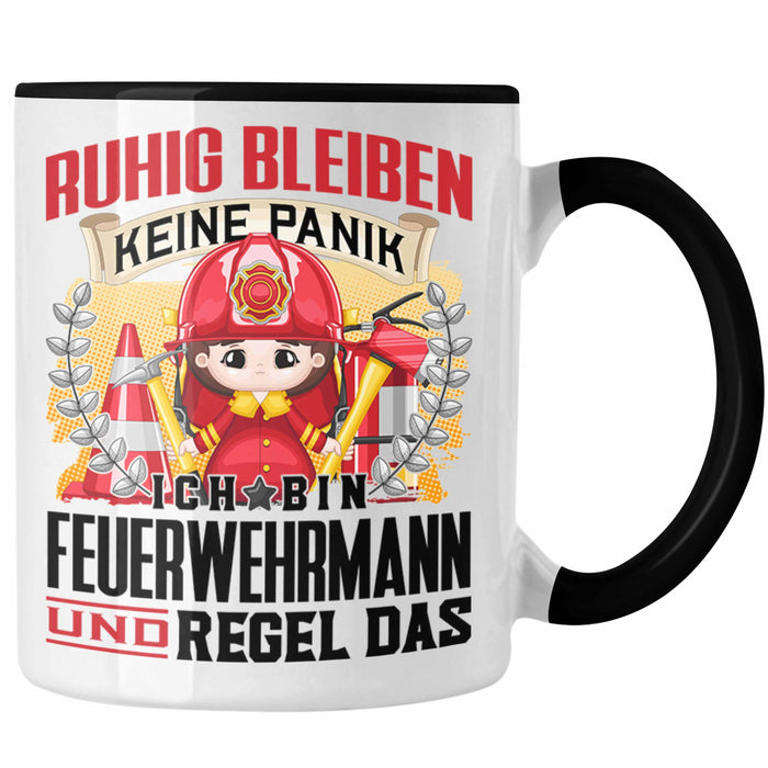 Feuerwehrmann Tasse Geschenk Lustiger Spruch Männer Ruhig Bleiben Feuerwehrmann Geschenkidee Trendation