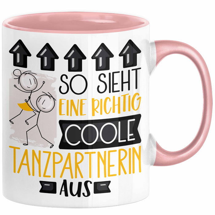 Tanzpartnerin Geschenk Tasse Lustig Geschenkidee für Tanzpartnerin Geburtstag So Sieht Eine Richtig Coole Tanzpartnerin Aus Frauen Spruch Rosa Trendation